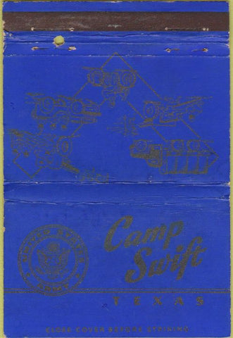 Matchbook Cover - Camp Swift US Army TX military postcard WORN 40 Strike
