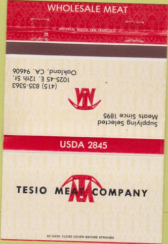 Matchbook Cover - Tesio Meat Co Oakland CA 40 Strike