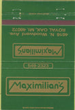 Matchbook Cover - Maximilian's Royal Oak MI 40 Strike