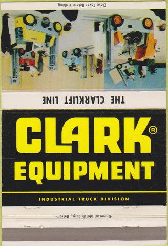 Matchbook Cover - Clark Equipment Fork Lifts 40 Strike
