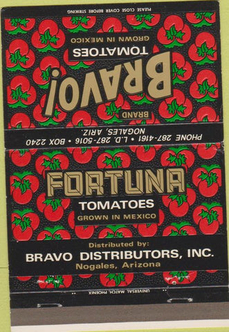 Matchbook Cover - Bravo Tomatoes Nogales AZ 40 Strike