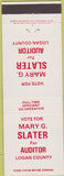 Matchbook Cover - Mary Slater for Auditor Logan County