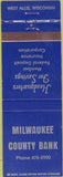 Matchbook Cover - Milwaukee County Bank West Allis WI