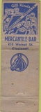 Matchbook Cover - Mercantile Bar Cincinnati OH POOR