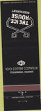Matchbook Cover - The Ice House Restaurant Mishawaka IN