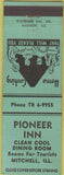 Matchbook Cover - Pioneer Inn Mitchell IL