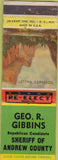 Matchbook Cover - Geo Gibbons Sheriff Andrew County MO WORN CREASE