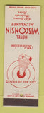 Matchbook Cover - Hotel Wisconsin Milwaukee WI