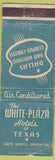 Matchbook Cover - White Plaza Hotels Dallas San Antonio Corpus Christi TX WORN