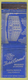 Matchbook Cover - Hotel Carmel Santa Monica CA WORN