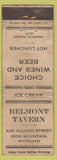 Matchbook Cover - Belmont Tavern Iron Mountain MI WORN