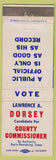 Matchbook Cover - Lawrence A Dorsey County Commissioner Frederick MD