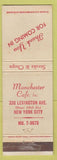 Matchbook Cover - Manchester Cafe New York City