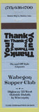 Matchbook Cover - Wabegon Super Club Superior WI