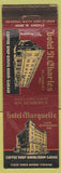 Matchbook Cover - Hotel Marquette Cape Girardeau MO