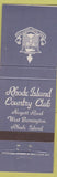 Matchbook Cover - Rhode Island Country Club West Barrington RI