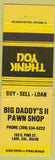Matchbook Cover - Big Daddy's II Pawn Shop Lodi CA yellow