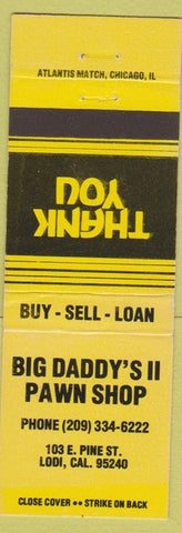 Matchbook Cover - Big Daddy's II Pawn Shop Lodi CA yellow