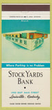 Matchbook Cover - Stock Yard Bank Louisville KY 30 Strike