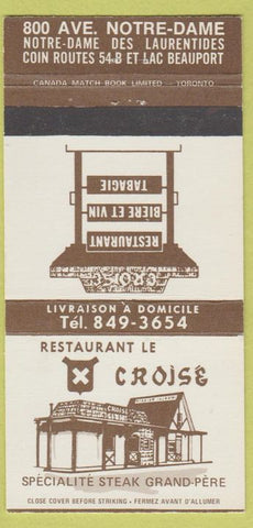 Matchbook Cover - Restaurant Le Croise Lac Beauport QC 30 Strike