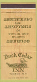 Matchbook Cover - Duck Cedar Inn Tuxedo NY 30 Strike
