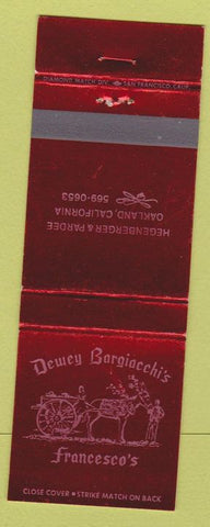 Matchbook Cover - Dewey Borgiacchi's Francesco's Oakland CA