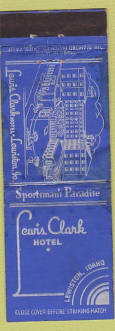 Matchbook Cover - Lewis Clark Hotel Lewiston ID WEAR