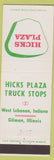 Matchbook Cover - Hicks Truck Stops West Lebanon IN Gilman IL