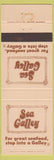 Matchbook Cover - Sea Galley Seattle Bremerton Yakima Tacoma Bellevue WA