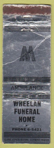 Matchbook Cover - Wheelan Funeral Home POOR