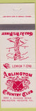 Matchbook Cover - Arlington Country Club Arlington Heights IL