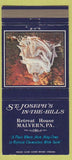Matchbook Cover - St Joseph's in the Hills Malvern PA 30 Strike