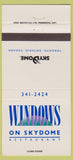 Matchbook Cover - Windows on the Skydome Toronto ON Bluejays 30 Strike