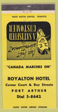 Matchbook Cover - Royalton Hotel Port Arthur ON 30 Strike