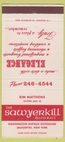 Matchbook Cover - Sawyerkill Restaurant Saugerties NY 30 Strike