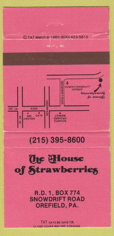 Matchbook Cover - House of Strawberries Orefield PA 30 Strike