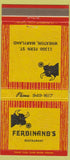 Matchbook Cover - Ferdinand's Restaurant Wheaton MD 30 Strike