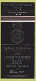 Matchbook Cover - John Warner Bank Clinton IL black 30 Strike