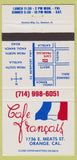 Matchbook Cover - Cafe Francois French restaurant Orange CA 30 Strike
