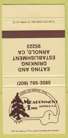 Matchbook Cover - Meadowmont Inn Arnold CA 30 Strike