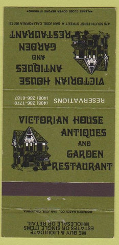 Matchbook Cover - Victorian House Antiques restaurant San Jose CA 30 Strike