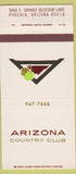 Matchbook Cover - Arizona Country Club Phoenix AZ 30 Strike